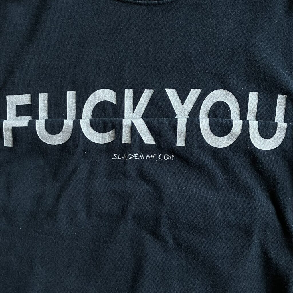f* you t shirt Slade Ham・00s GILDAN XL